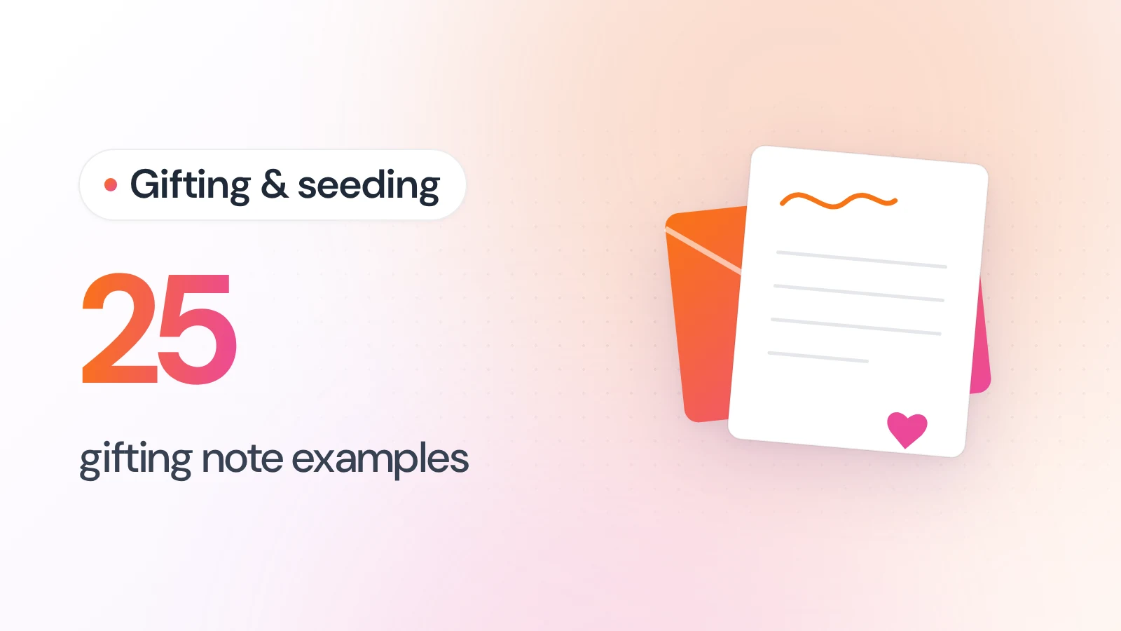 Cover for 25 Influencer Gifting Note Examples That Get Creators Posting