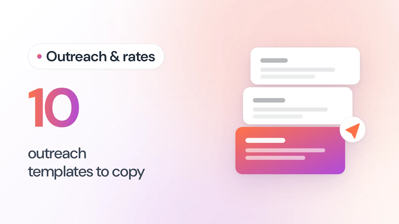Cover for Influencer Outreach: How to Do It, Plus 10 Templates That Get Replies