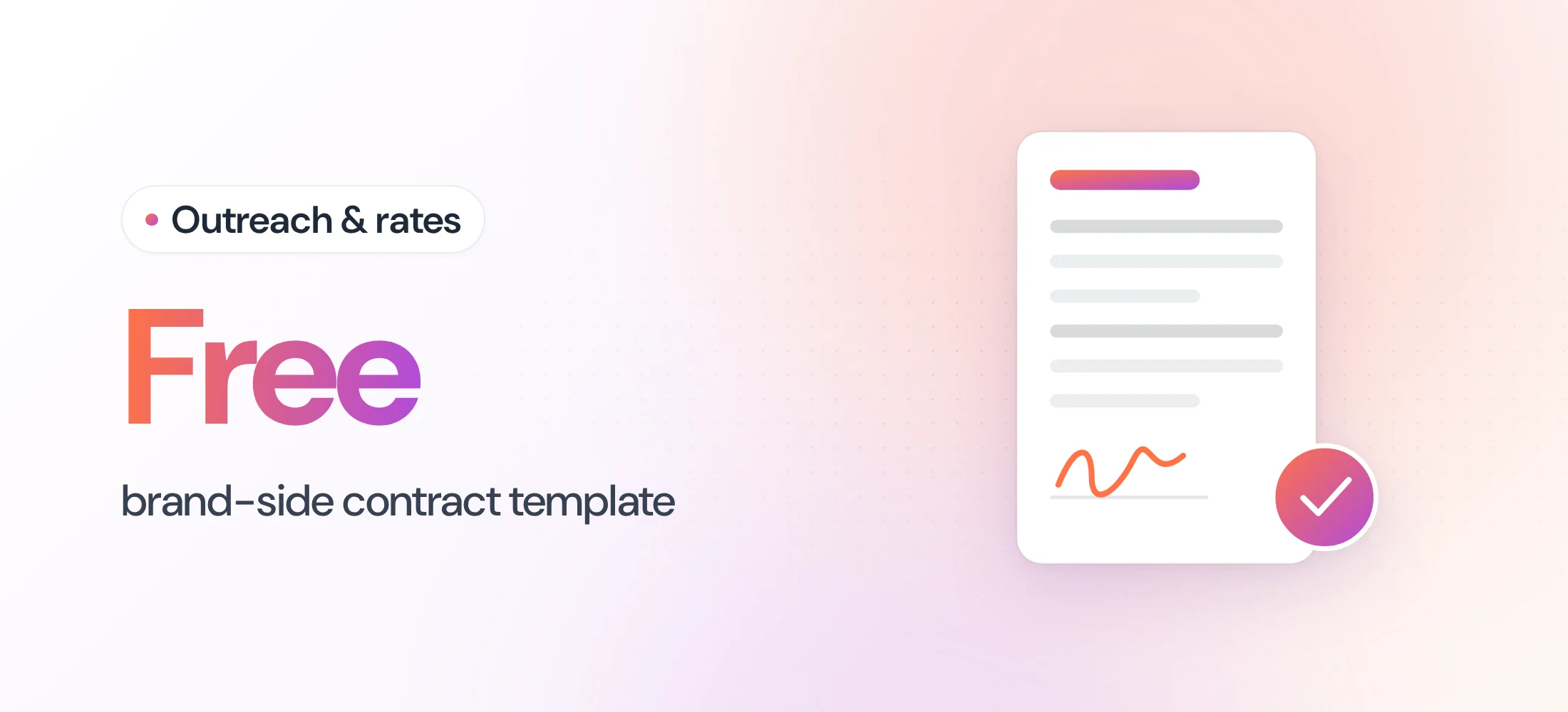 Outreach & rates: Free Influencer Contract Template (Brand-Side, 2026)