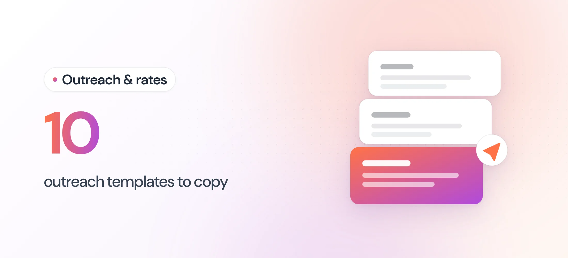 Outreach & rates: Influencer Outreach: How to Do It, Plus 10 Templates That Get Replies